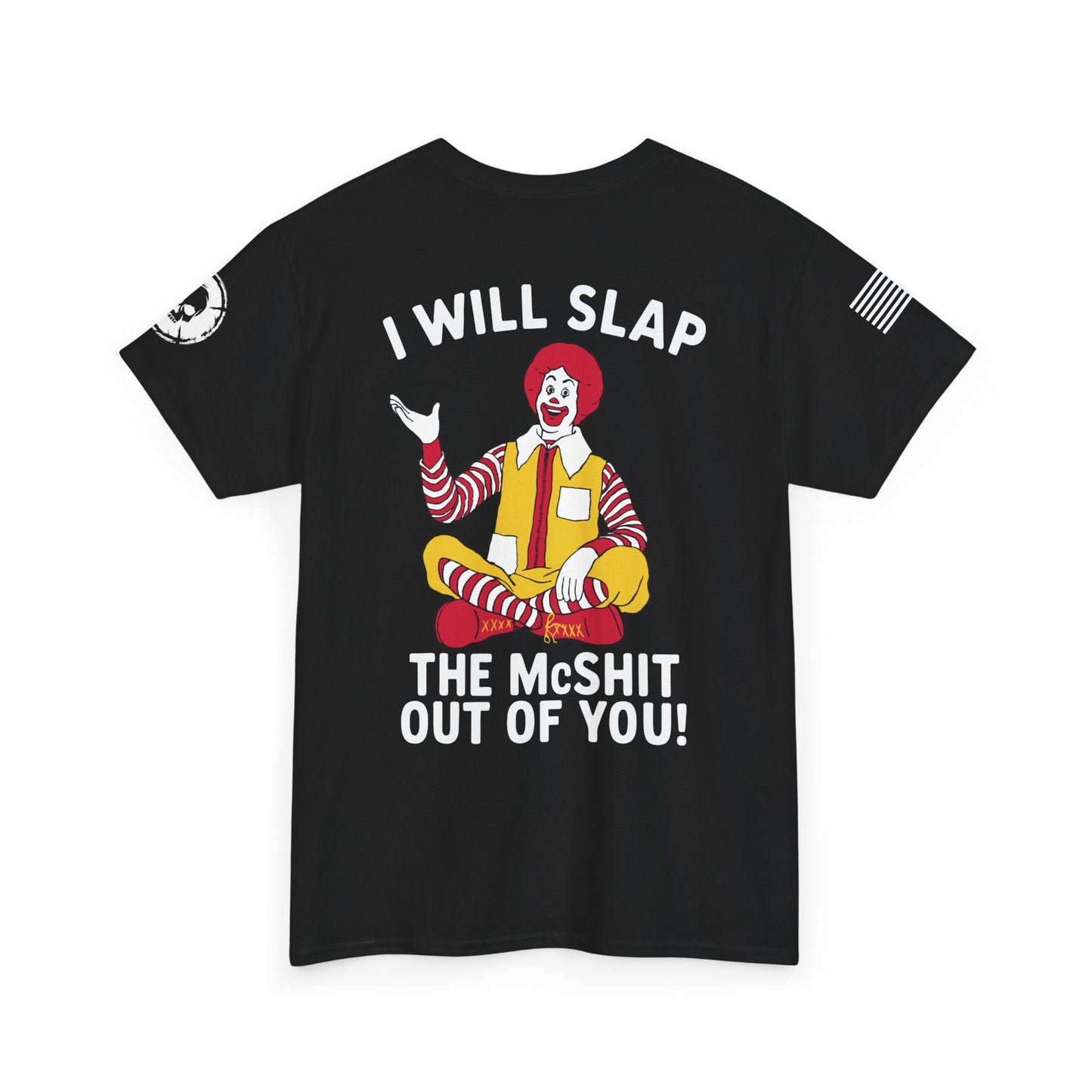 Slap the McShit T-Shirt