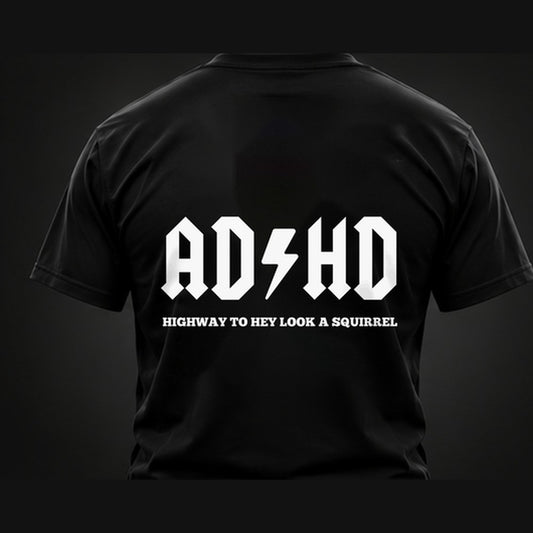 ADHD T-Shirt - back design