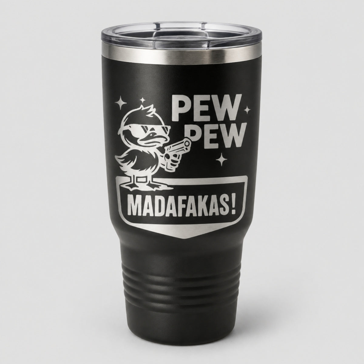 Pew Pew tumbler, laser engraved on matte black