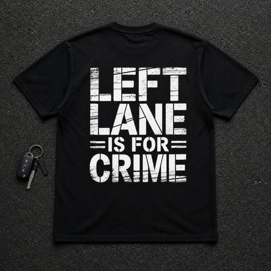 Left Lane Is for Crime graphic on the back of a black Royal Arms USA tee, flat lay