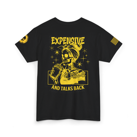 Expensive & Talks Back