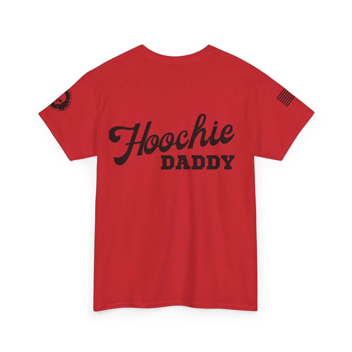 Hoochie Daddy T-Shirt