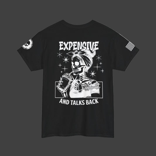 Expensive & Talks Back