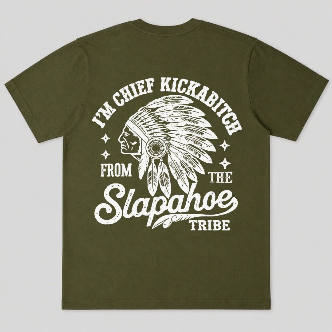 I'm Chief Kickabitch T-Shirt back design