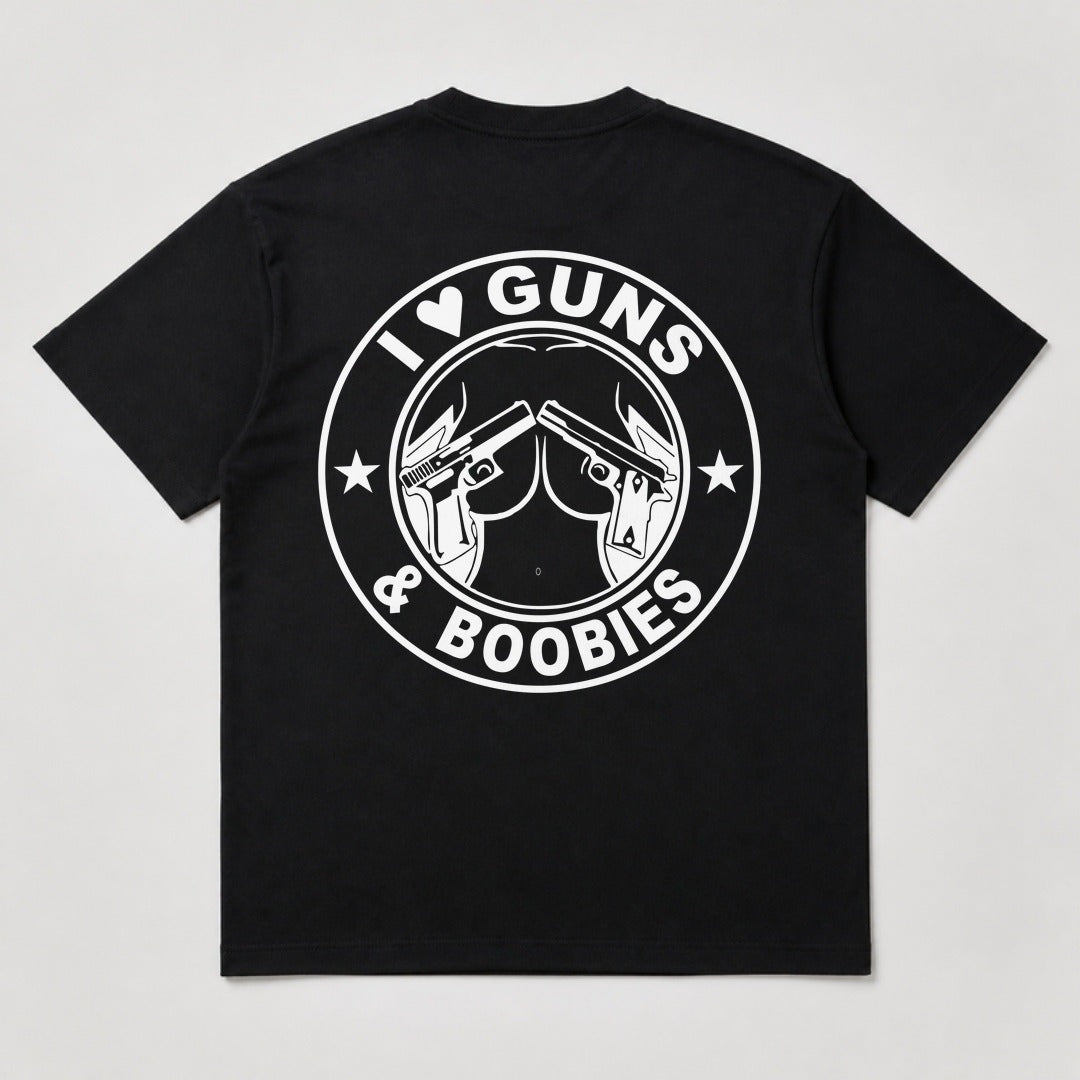 I Love Guns & Boobies T-Shirt back design