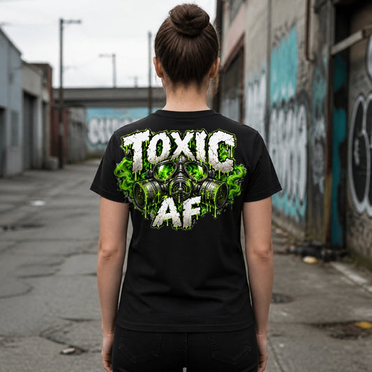 Toxic AF T-Shirt worn by a woman, black